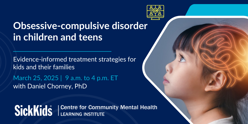 Obsessive-compulsive disorder (OCD) in children and teens: Evidence-informed treatment strategies for kids and their families